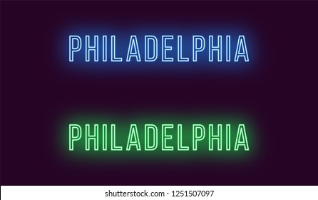 Neon name of Philadelphia city in USA. Vector text of Philadelphia, Neon inscription with backlight in Thin style, blue and green colors. Isolated glowing title for decoration. Without overlay mode