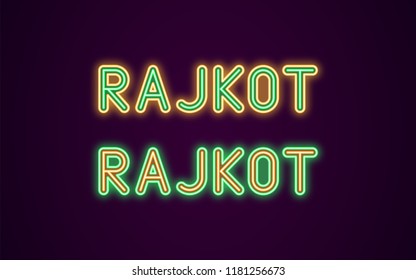 Neon name of Rajkot city in India. Vector illustration of Rajkot inscription in Neon style with backlight, Green and Orange colors. Isolated glowing city for decoration of the Diwali festival
