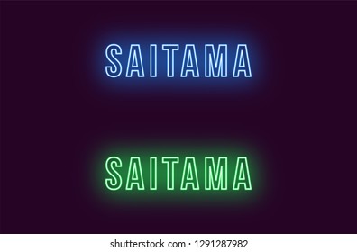 Neon name of Saitama city in Japan. Vector text of Saitama, Neon inscription with backlight in Bold style, blue and green colors. Isolated glowing title for decoration. Without overlay mode