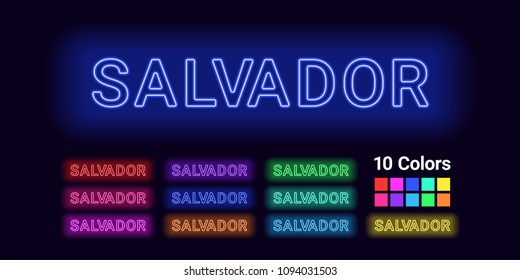 Neon name of Salvador city. Vector illustration of Salvador inscription consisting of neon outlines, with backlight on the dark background. Set of different colors