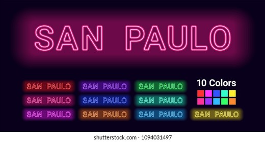 Neon name of San Paulo city. Vector illustration of San Paulo inscription consisting of neon outlines, with backlight on the dark background. Set of different colors