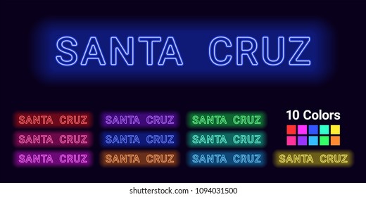 Neon name of Santa Cruz city. Vector illustration of Santa Cruz inscription consisting of neon outlines, with backlight on the dark background. Set of different colors