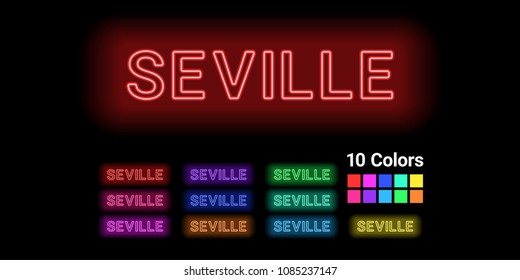 Neon name of Seville city. Vector illustration of Seville inscription consisting of neon outlines, with backlight on the dark background. Set of different colors