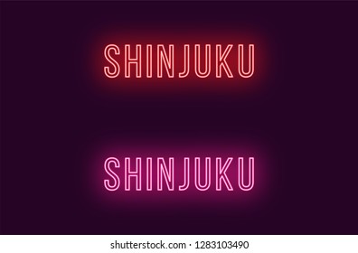 Neon name of Shinjuku city in Japan. Vector text of Shinjuku, Neon inscription with backlight in Thin style, red and pink colors. Isolated glowing title for decoration. Without overlay mode