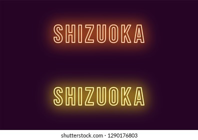 Neon name of Shizuoka city in Japan. Vector text of Shizuoka, Neon inscription with backlight in Bold style, orange and yellow colors. Isolated glowing title for decoration. Without overlay mode