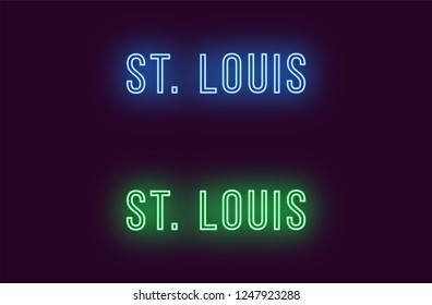 Neon name of St Louis city in USA. Vector text of St Louis, Neon inscription with backlight in Thin style, blue and green colors. Isolated glowing title for decoration. Without overlay mode