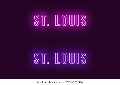 Neon name of St Louis city in USA. Vector text of St Louis, Neon inscription with backlight in Bold style, purple and violet colors. Isolated glowing title for decoration. Without overlay mode