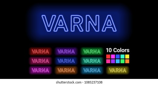 Neon name of Varna city. Vector illustration of Varna inscription consisting of neon outlines, with backlight on the dark background. Set of different colors