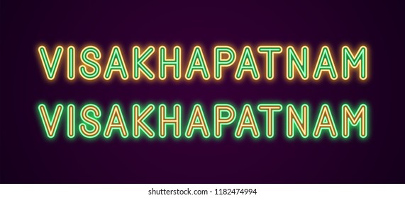Neon name of Visakhapatnam city in India. Vector illustration of Visakhapatnam inscription in Neon style with backlight, Green and Orange colors. Glowing city for decoration of Diwali festival