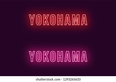 Neon name of Yokohama city in Japan. Vector text of Yokohama, Neon inscription with backlight in Bold style, red and pink colors. Isolated glowing title for decoration. Without overlay mode