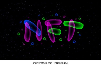 Neon NFT text design. Nft art typography background with neon transparent fluid particles.