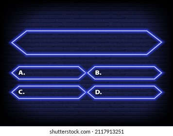 Neon quiz game template. Four options answers for knowledge exam in school, tv show. Vector Illustration 10 eps.