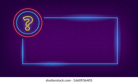 Neon quiz sign. Glow question mark and lighting frame. Party led banner template. Blue web badge vector illustration