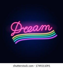 Neon rainbow. Fashion sign. Night light signboard, Glowing banner. Summer emblem. Female Dreams. Club Bar logo on dark background. 