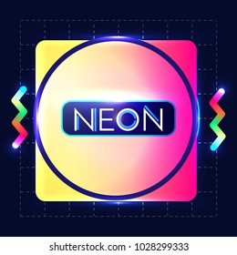 Neon Shining Banner. Label Template in Trendy Colors. Retro Sign. Technology and Science Poster Template. Vector illustration