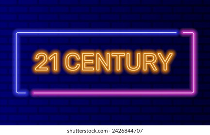 Neon sign 21 century in speech bubble frame on brick wall background vector. Light banner on wall background. Twenty first century button future and present, design template, night neon signboard