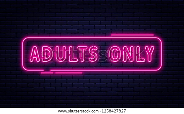 Neon sign, adults only, 18 plus, sex and\
xxx. Restricted content, erotic video concept banner, billboard or\
signboard template in neon light style.\
Vector