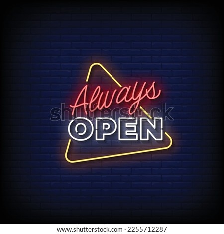 Neon Sign always open with brick wall background vector