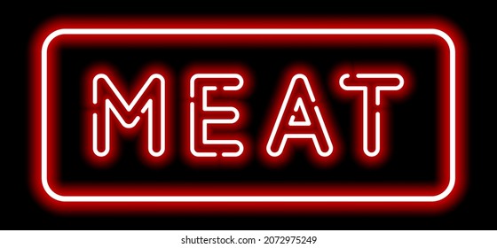 Neon Sign Of Bright Colors. Neon Meat