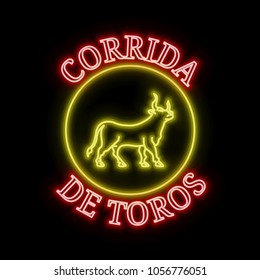 Neon sign with bull and text "Corrida de toros". Translate text "bullfight"