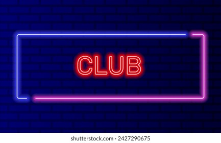 Neon sign club in speech bubble frame on brick wall background vector. Light banner on the wall background. Club button for night party or disco, design template, night neon signboard