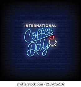 Neon Sign coffee day Brick Wall Background Vector
