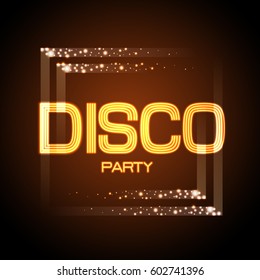 Neon sign. Disco party