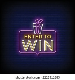 Neon Sign enter to win with brick wall background vector