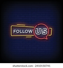 Neon Sign follow us with brick wall background vector