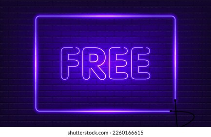 Neon sign FREE in a frame on brick wall background. Vintage electric signboard with bright neon lights. Purple light falls. Vector illustration.