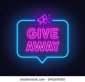 Neon sign giveaway on brick wall background.