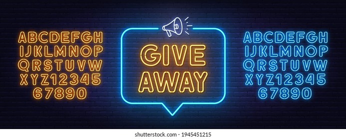 Neon sign giveaway on brick wall background.