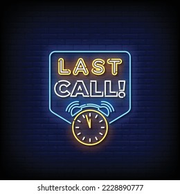 Neon Sign last call with brick wall background vector