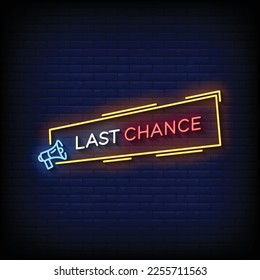 Neon Sign last chance with brick wall background vector