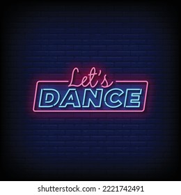 Neon Sign lets dance with brick wall background vector