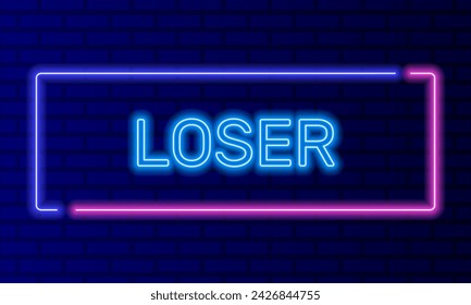 Neon sign loser in speech bubble frame on brick wall background vector. Light banner on wall background. Loser button failure and defeat, design template, night neon signboard
