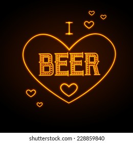 neon sign. I love beer