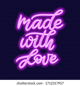 Neon sign Made with love lettering on dark background vector illustration. Logo design template. Light banner, glowing neon signboard for advertising. Pink phrase.