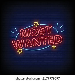 Neon Sign most wanted with Brick Wall Background Vector