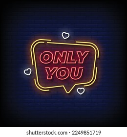 neon sign only you with brick wall background vector illustration