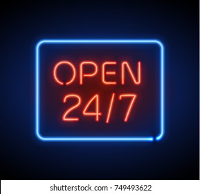 Neon sign Open 24/7 light vector background. Realistic glowing shining  design element for 24 Hours Club, Bar, Cafe