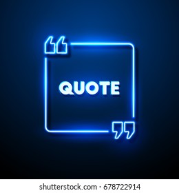 Neon sign quote bubble. Vector illustration.