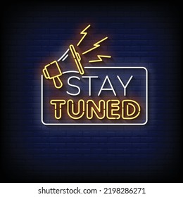 Neon Sign stay tuned with Brick Wall Background vector