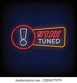 Neon Sign stay tuned with brick wall background vector