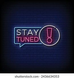 Neon Sign stay tuned with brick wall background vector