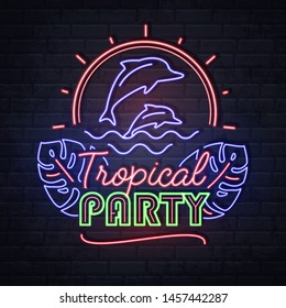 Neon sign tropical party with dolphins and fluorescent tropic leaves. Vintage electric signboard.