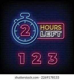 Neon Sign two hours left with brick wall background vector