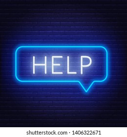 Neon sign of word help in speech bubble frame on dark background. Vector.