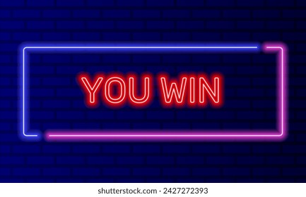 Neon sign you win in speech bubble frame on brick wall background vector. Light banner on the wall background. You win button congratulation, design template, night neon signboard