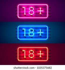 Neon signboard 18 plus color set. Vector illustration